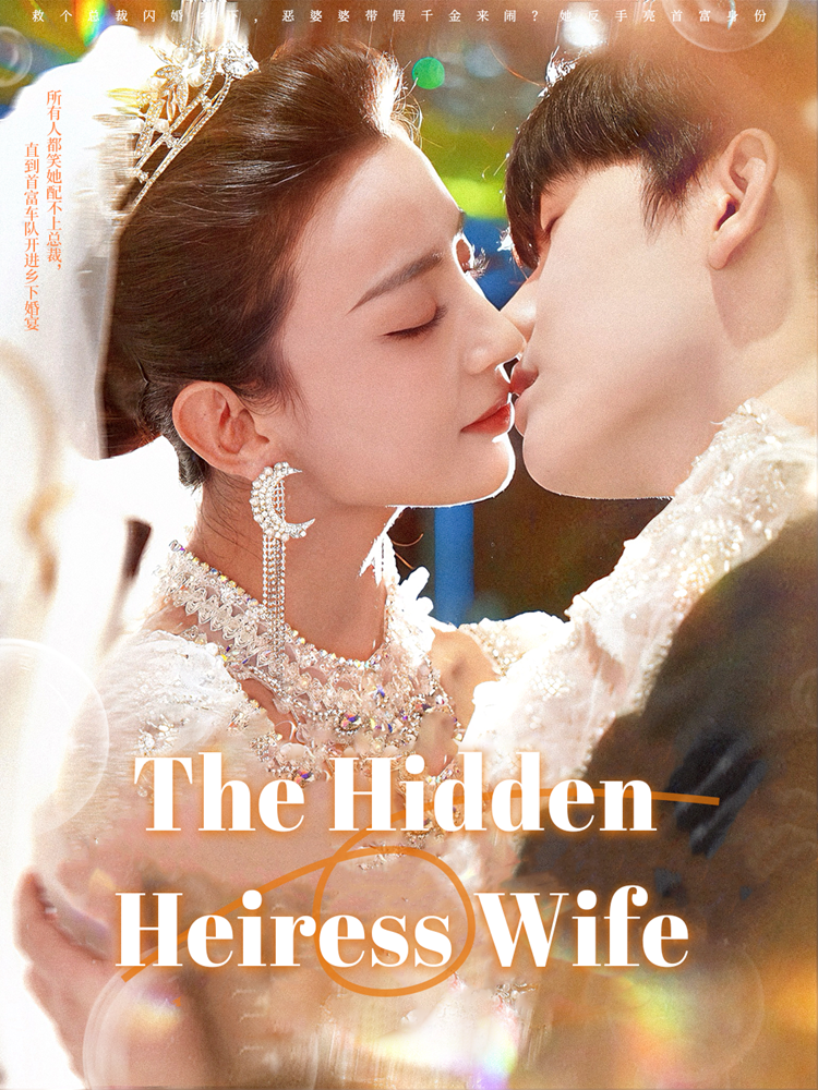 The Hidden Heiress Wife