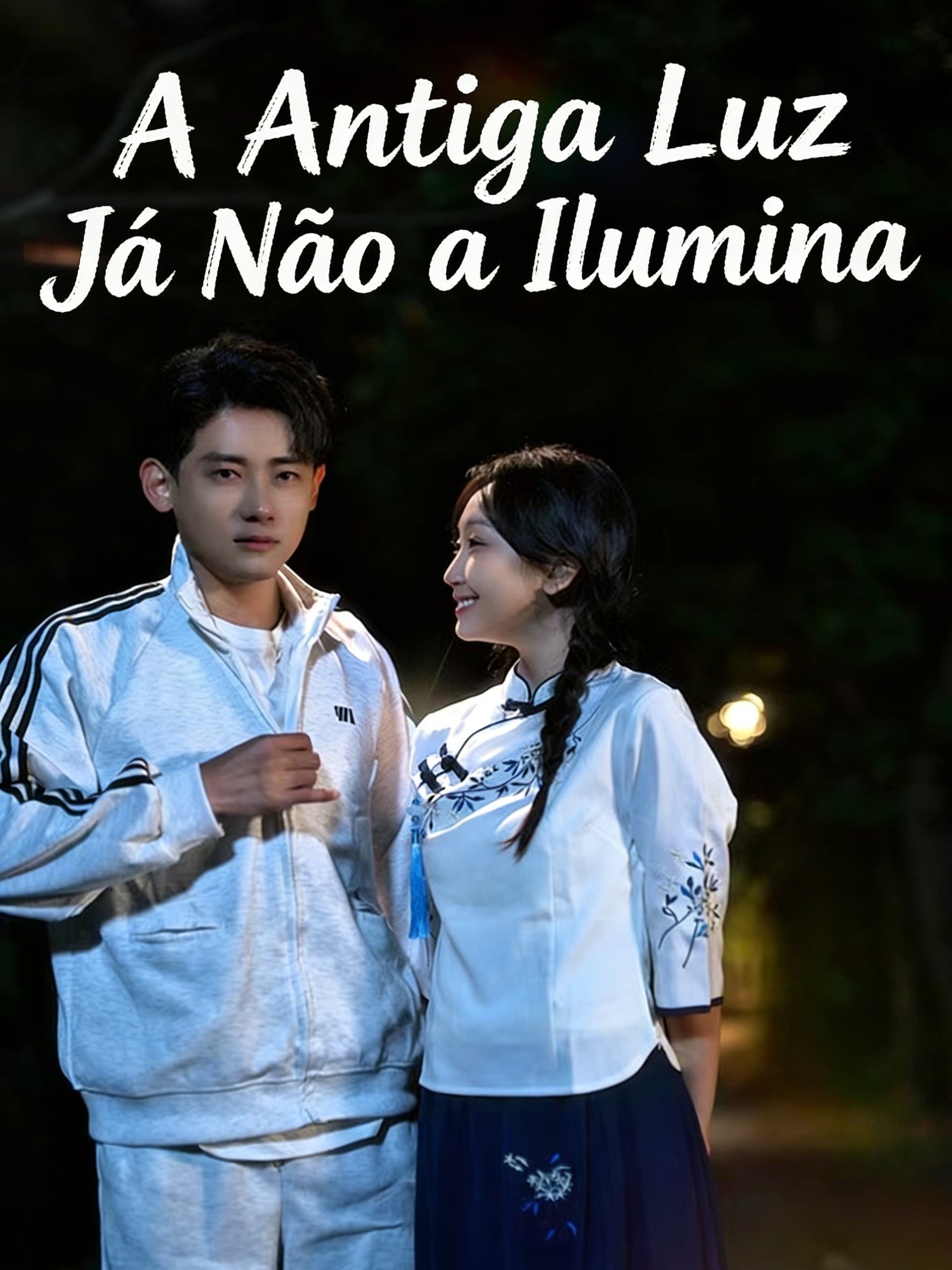 A Antiga Luz Já Não a Ilumina