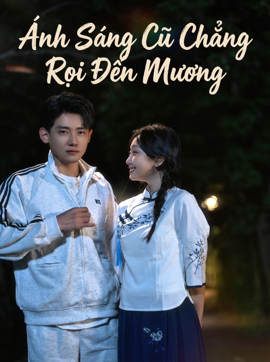 Ánh Sáng Cũ Chẳng Rọi Đến Mương