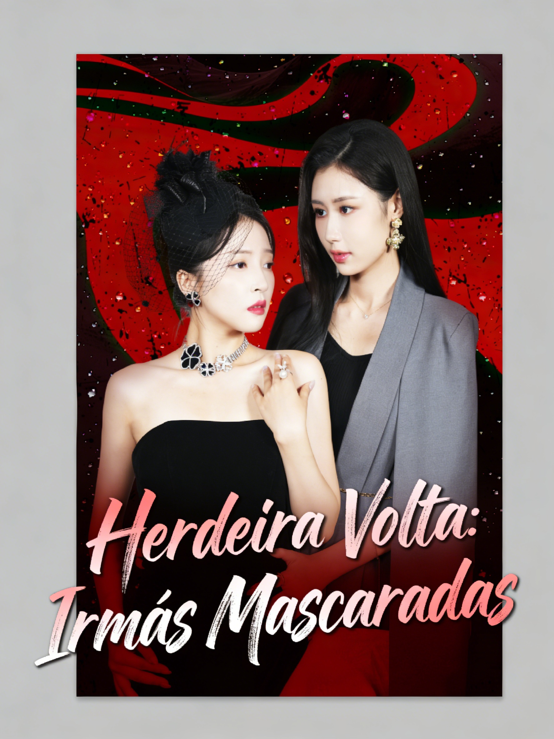 Herdeira Volta: Irmãs Mascaradas