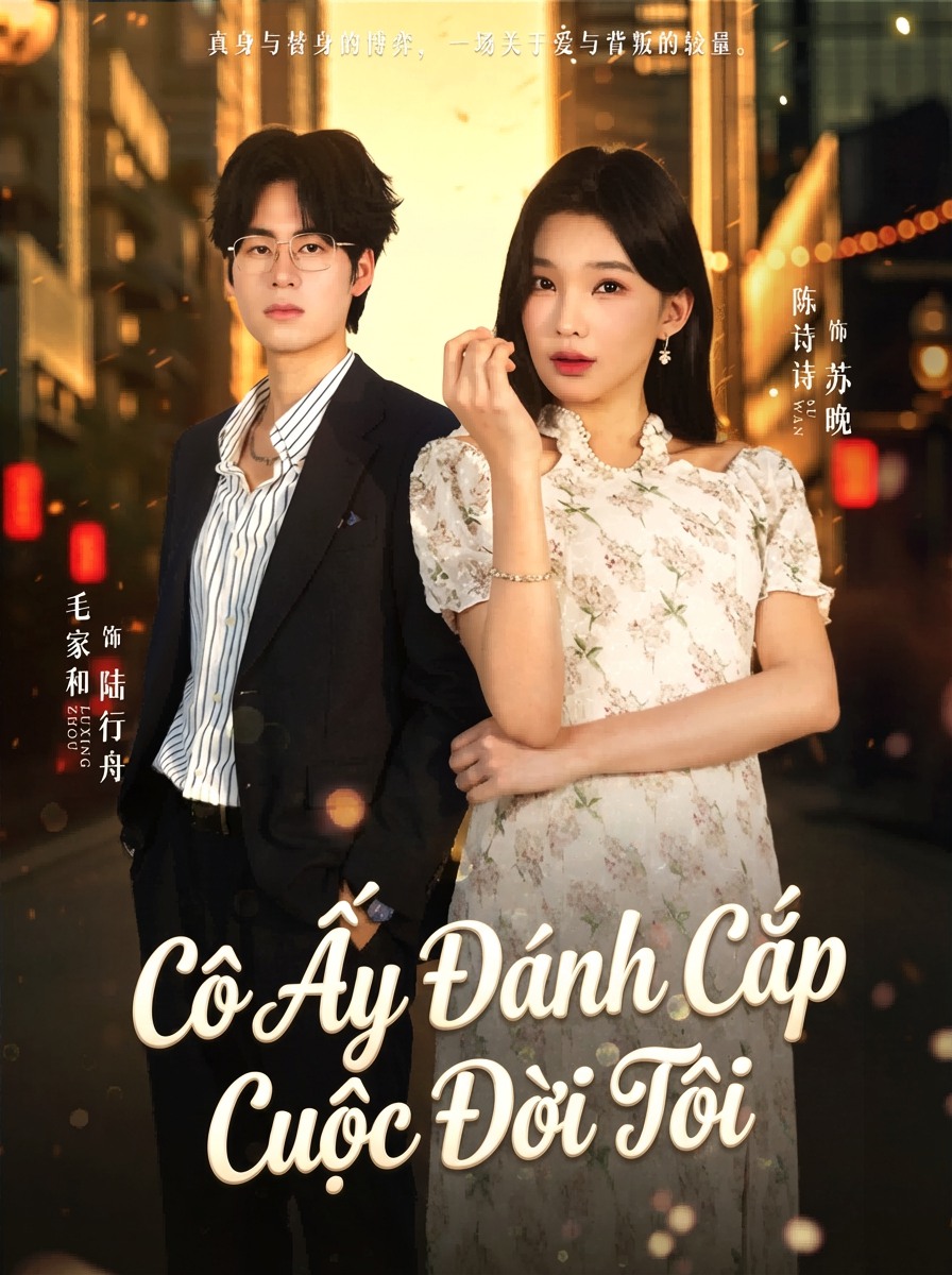 Cô Ấy Đánh Cắp Cuộc Đời Tôi