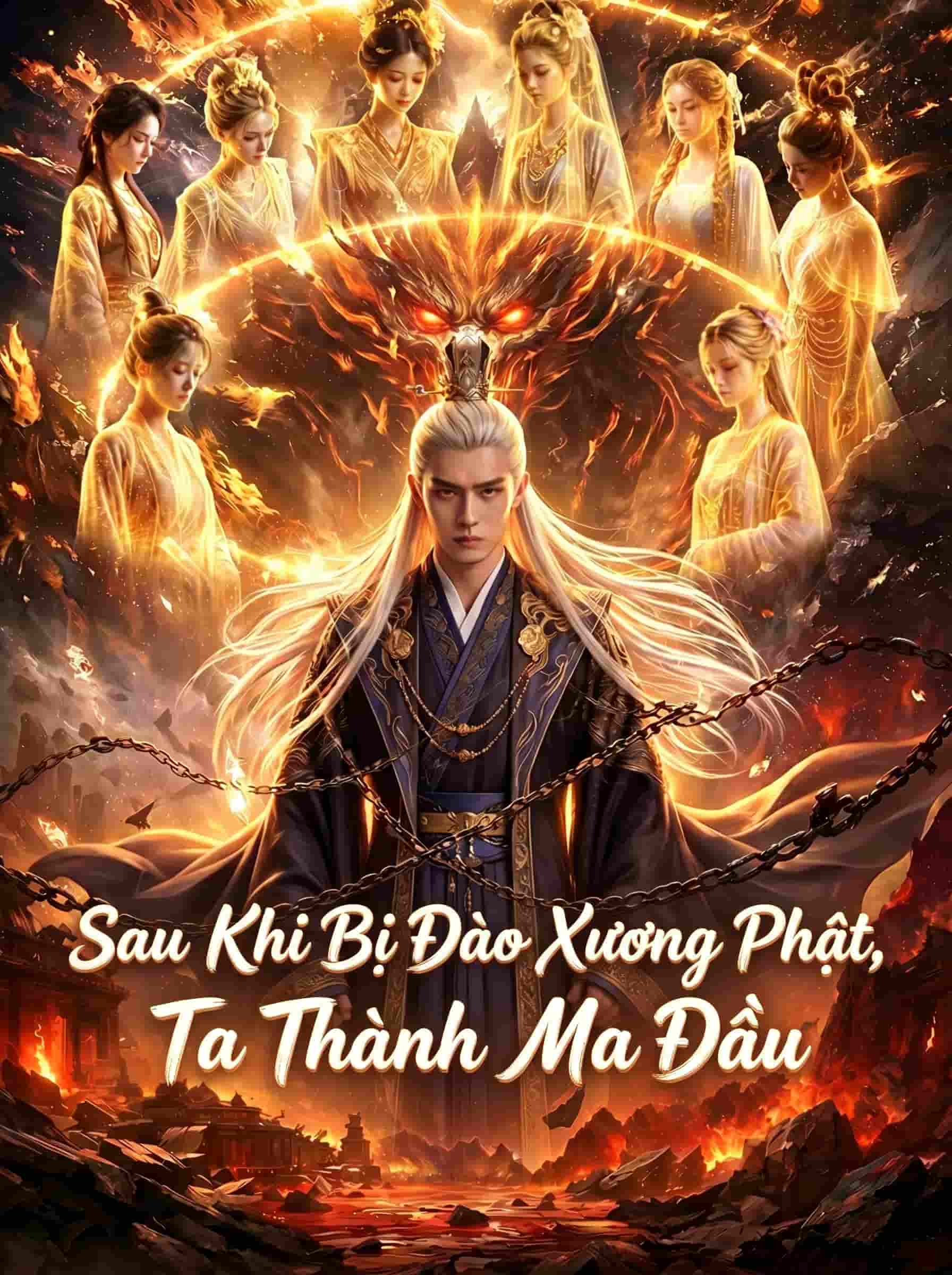 Sau Khi Bị Đào Xương Phật, Ta Thành Ma Đầu